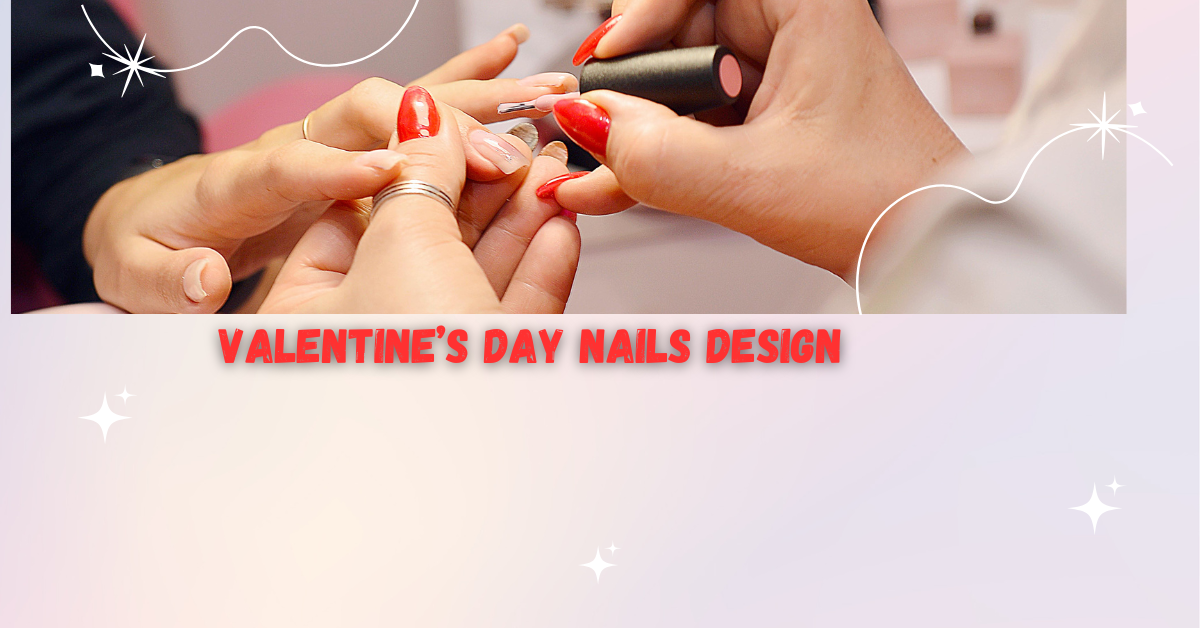 Best Valentine's Day Nails Design in 2026